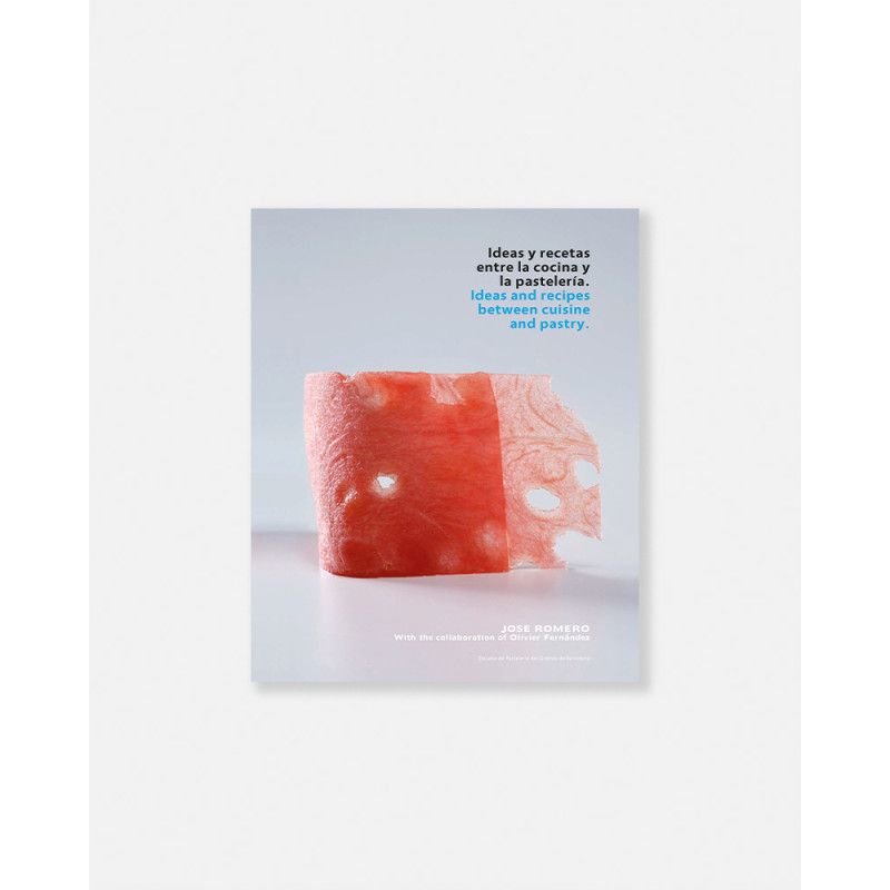 IDEAS Y RECETAS ENTRE COCINA Y PASTELERIA - JOSE ROMERO